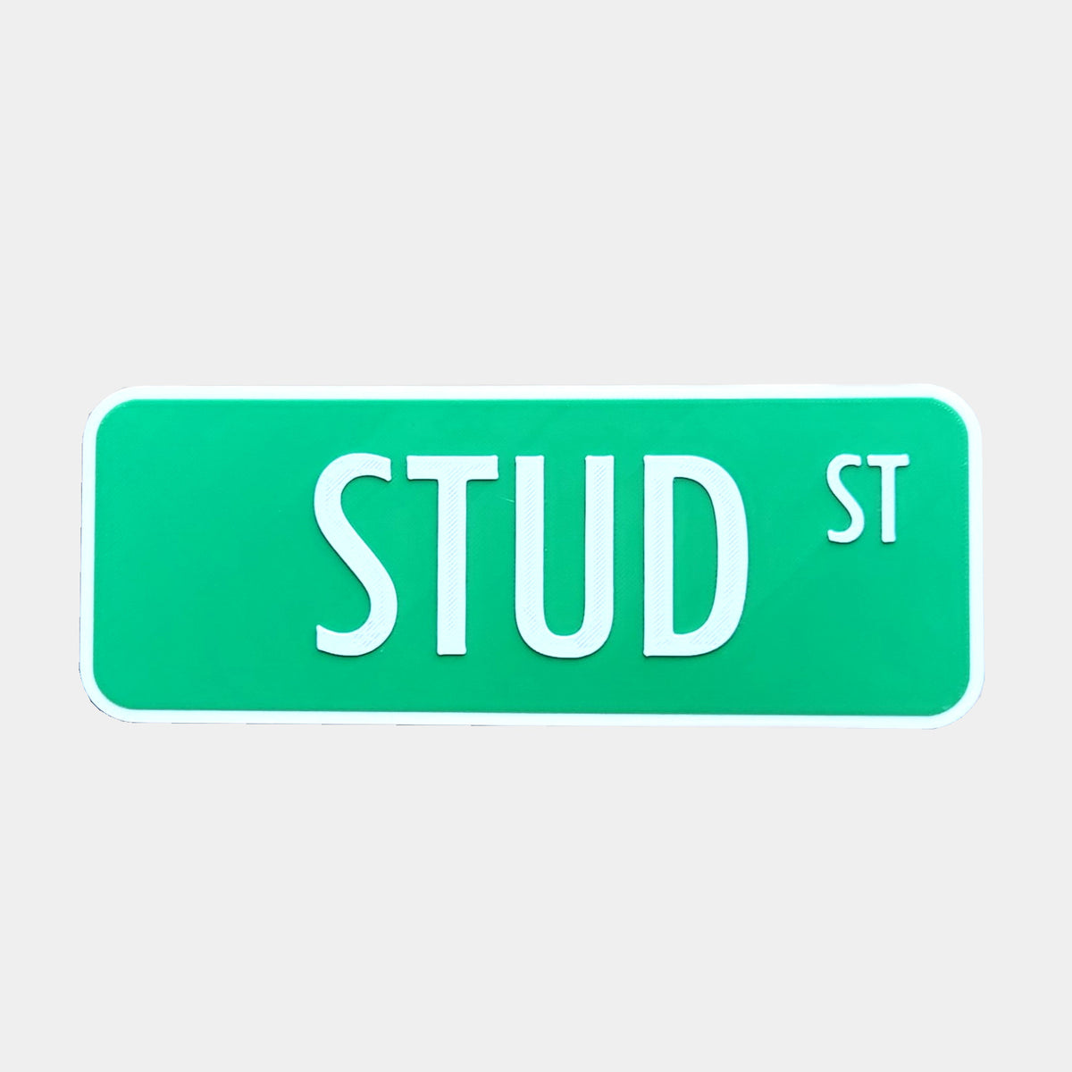 Stud Street Sign | 3D Printed Road Sign Style Decor | Builder Shelf & Desk Display | 7.5" x 3"