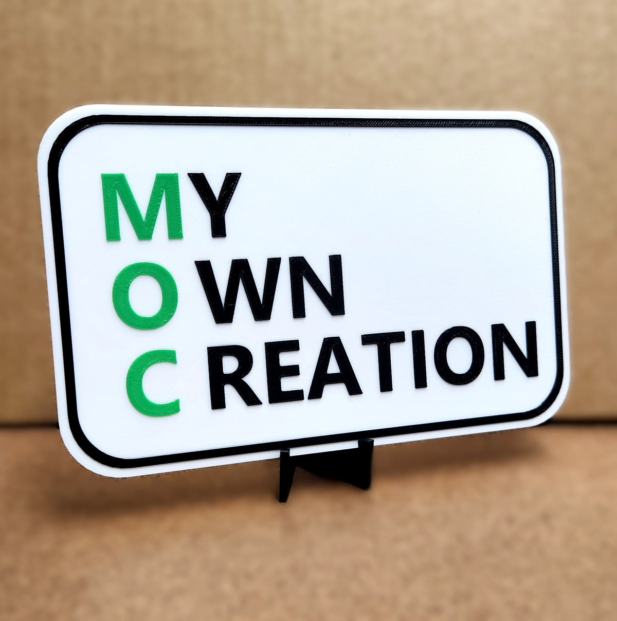 My Own Creation MOC Sign | 3D Printed Builder Decor with Stand | 8" x 5"