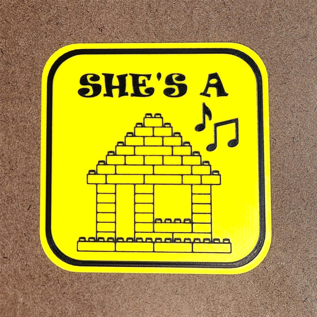 She's a... Brick House Sign | Funny 3D Printed Builder Decor | 5" x 5"