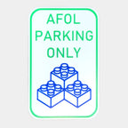 AFOL Parking Only Sign | Funny 3D Printed Builder Parking Sign | Adult Fan Decor | 5" x 8"