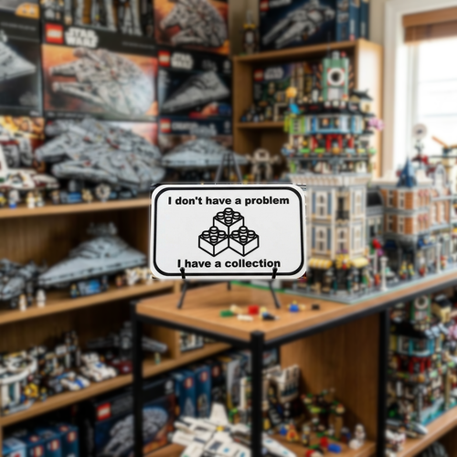 Collector Humor Wall Sign – “I Don’t Have a Problem, I Have a Collection” – 3D Printed