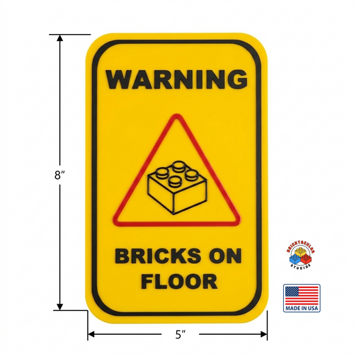Brick Builder Warning Sign – “Bricks on Floor” – 3D Printed Wall Decor